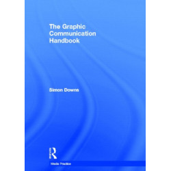 The Graphic Communication Handbook