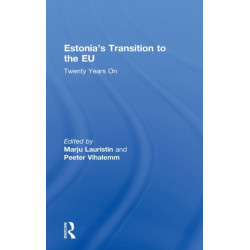 Estonia's Transition to the EU: Twenty Years On