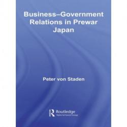 Business-Government Relations in Prewar Japan