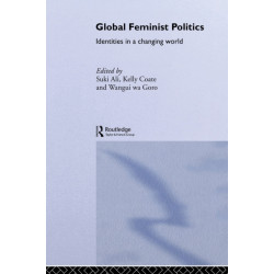 Global Feminist Politics: Identities in a Changing World