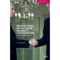 Revitalising US-Russian Security Cooperation: Practical Measures