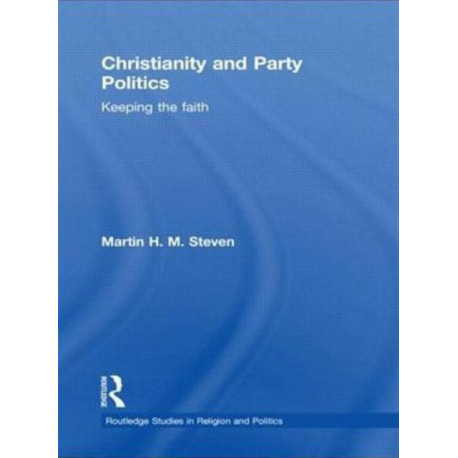 Christianity and Party Politics: Keeping the faith