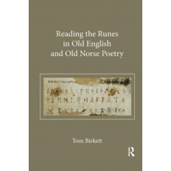 Reading the Runes in Old English and Old Norse Poetry