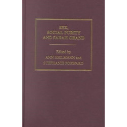 Sex, Social Purity and Sarah Grand