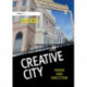 The Creative City: Vision and Execution