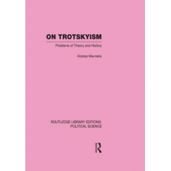 On Trotskyism: Problems of Theory and History