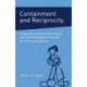 Containment and Reciprocity: Integrating Psychoanalytic Theory and Child Development Research for Work with Children