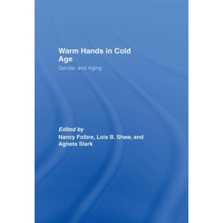 Warm Hands in Cold Age: Gender and Aging
