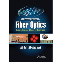 Fiber Optics: Principles and Advanced Practices, Second Edition