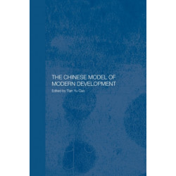 The Chinese Model of Modern Development