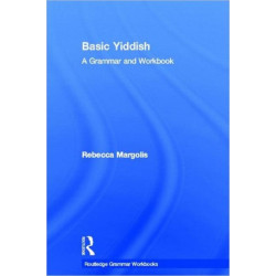 Basic Yiddish: A Grammar and Workbook