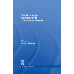 The Routledge Companion to Translation Studies