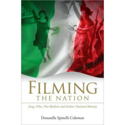 Filming the Nation: Jung, Film, Neo-Realism and Italian National Identity