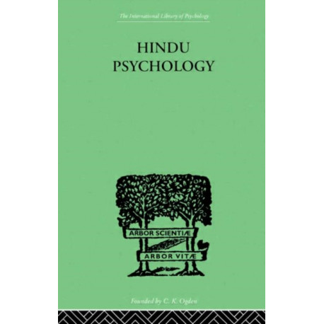Hindu Psychology: Its Meaning for the West