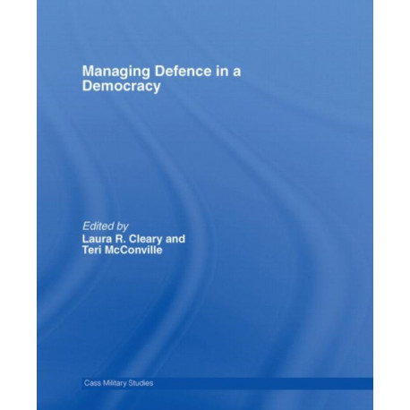 Managing Defence in a Democracy