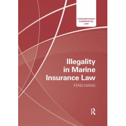 Illegality in Marine Insurance Law