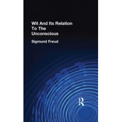 Wit And Its Relation To The Unconscious
