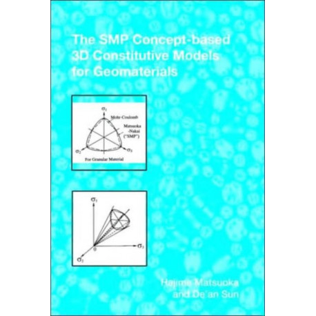 The SMP Concept-Based 3D Constitutive Models for Geomaterials