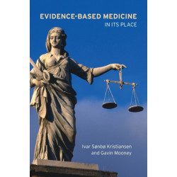 Evidence-Based Medicine: In Its Place