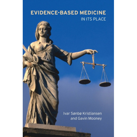 Evidence-Based Medicine: In Its Place