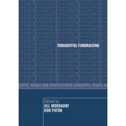 Thoughtful Fundraising: Concepts, Issues and Perspectives