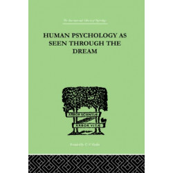 Human Psychology As Seen Through The Dream