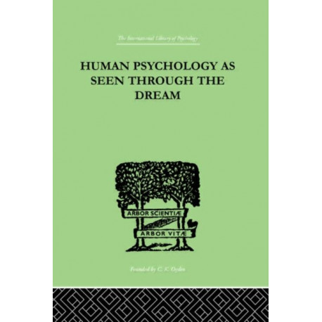Human Psychology As Seen Through The Dream