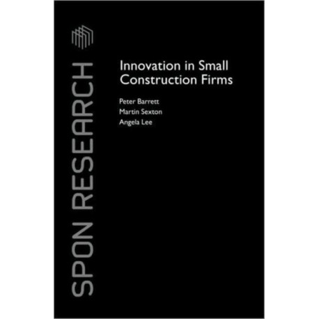 Innovation in Small Construction Firms