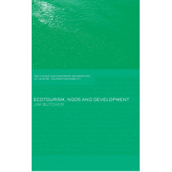 Ecotourism, NGOs and Development: A Critical Analysis