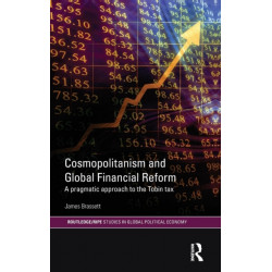 Cosmopolitanism and Global Financial Reform: A Pragmatic Approach to the Tobin Tax