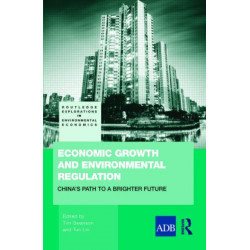 Economic Growth and Environmental Regulation: The People's Republic of China's Path to a Brighter Future