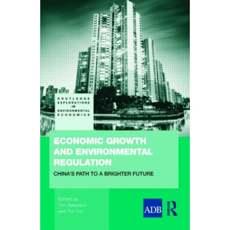 Economic Growth and Environmental Regulation: The People's Republic of China's Path to a Brighter Future