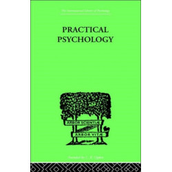 Practical Psychology: FOR STUDENTS OF EDUCATION
