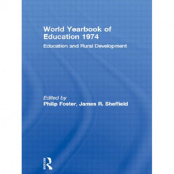World Yearbook of Education 1974: Education and Rural Development