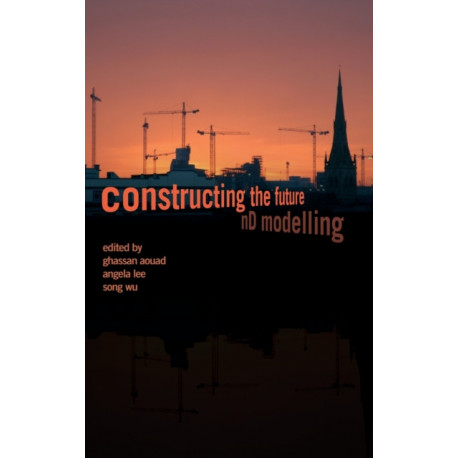 Constructing the Future: nD Modelling