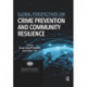 Global Perspectives on Crime Prevention and Community Resilience