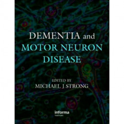 Dementia and Motor Neuron Disease