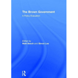 The Brown Government: A Policy Evaluation