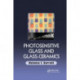 Photosensitive Glass and Glass-Ceramics