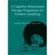 A Cognitive Behavioural Therapy Programme for Problem Gambling: Therapist Manual