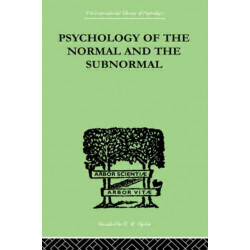 Psychology Of The Normal And The Subnormal