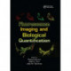 Fluorescence Imaging and Biological Quantification