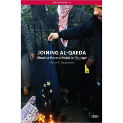 Joining al-Qaeda: Jihadist Recruitment in Europe