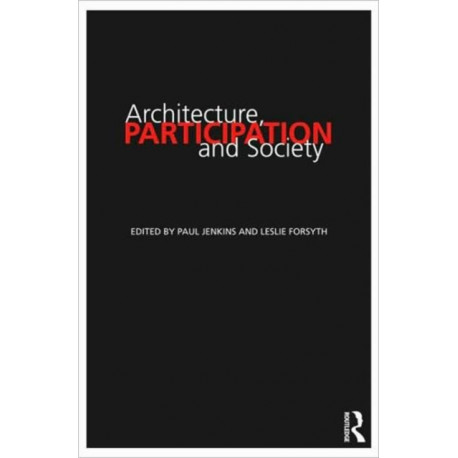 Architecture, Participation and Society