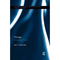 Chicago: An economic history