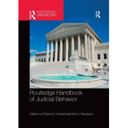 Routledge Handbook of Judicial Behavior