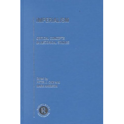 Imperialism: Critical Concepts in Historical Studies
