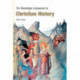 The Routledge Companion to Christian History