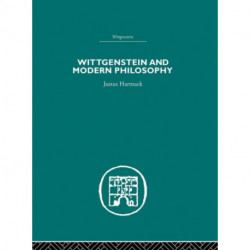 Wittgenstein and Modern Philosophy