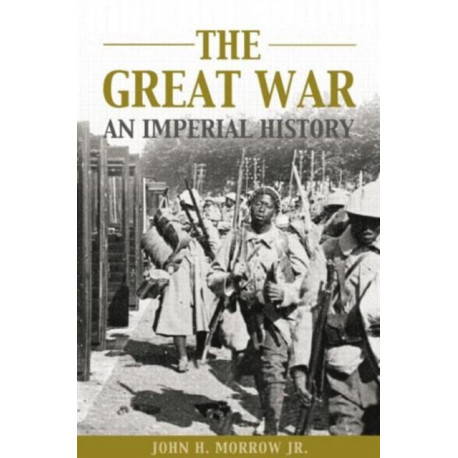 The Great War: An Imperial History